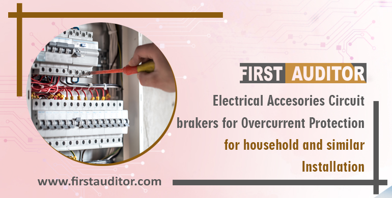 Electrical Accessories-Circuit breakers for overcurrent protection for household and similar installations